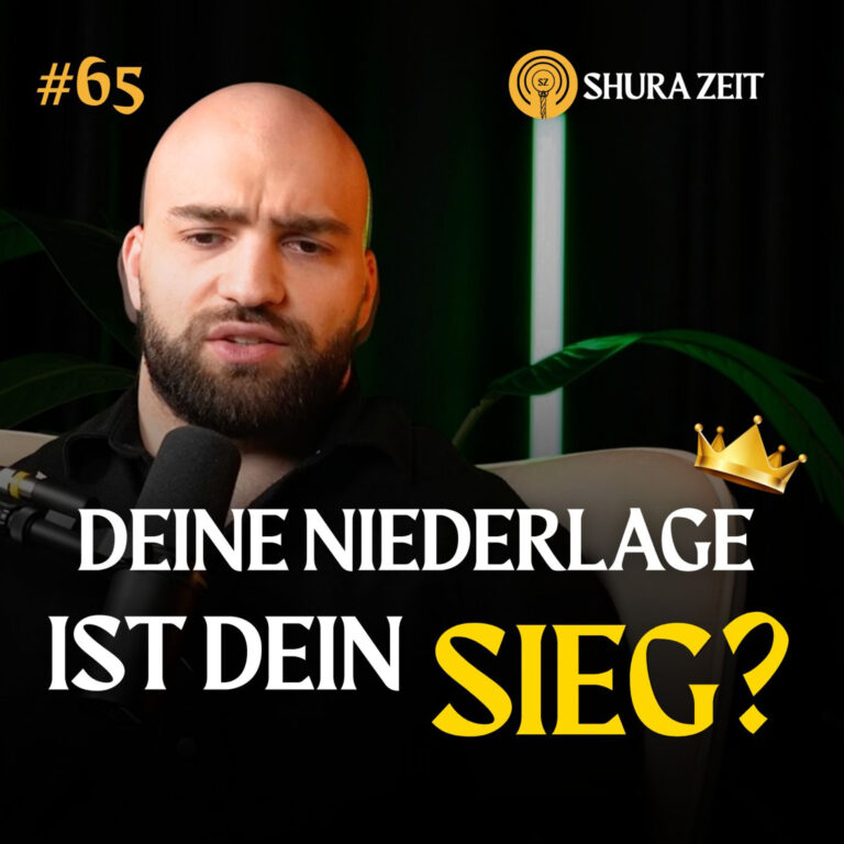 Warum der „Verlierer“ in Wahrheit gewinnt! Die Lektion von Hudaybiyah | Shura Zeit #65